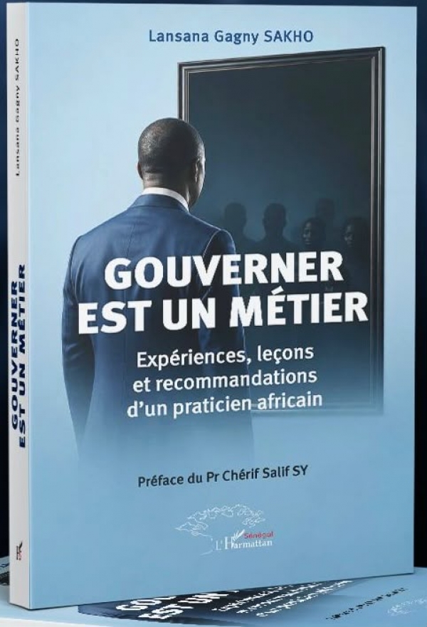 « Gouverner est un Métier » : quand un praticien africain transforme trente ans de terrain en doctrine de gouvernance